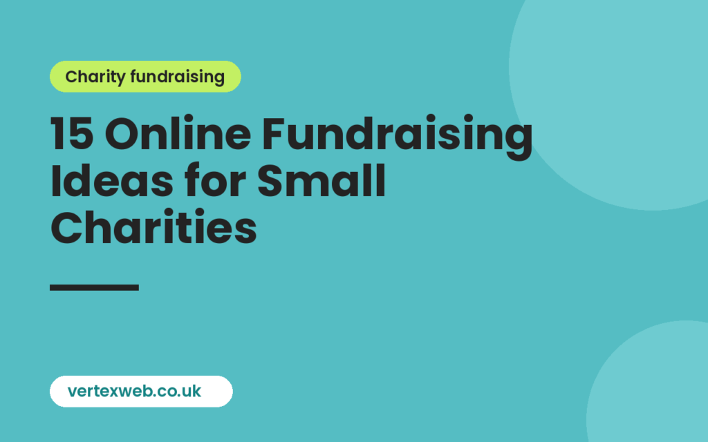 online fundraising ideas: 15 Online Fundraising Ideas for Small Charities
