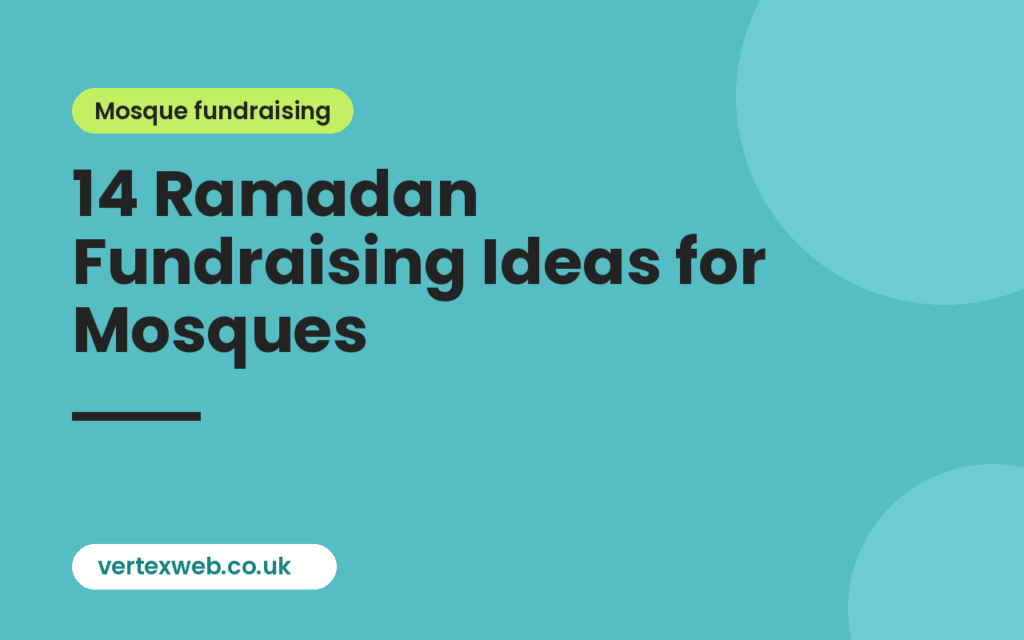 Ramadan fundraising ideas for mosques: 14 Ramadan Fundraising Ideas for Mosques