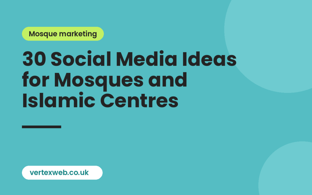 social media ideas for mosques: 30 Social Media Ideas for Mosques and Islamic Centres