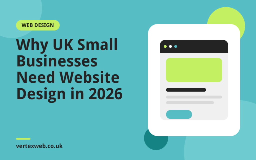 Illustration for the guide: Why UK Small Businesses Need Website Design in 2026
